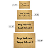 Dogs Welcome People Tolerated Coir Doormat
