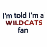 I'm Told I'm a Wildcats Fan Glitter Onesie