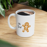 Oh Snap Gingerbread Ceramic Mug 11oz