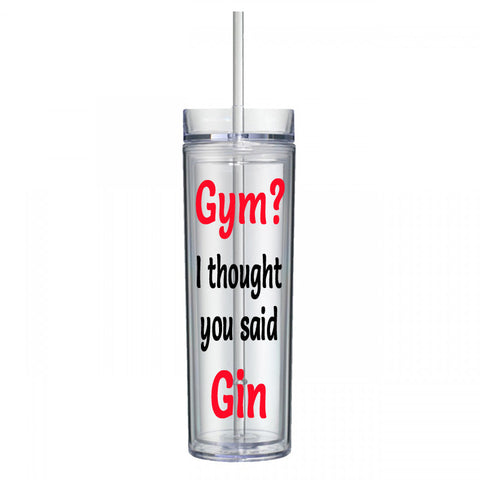 Gym? I Thought You Said Gin Water Bottle