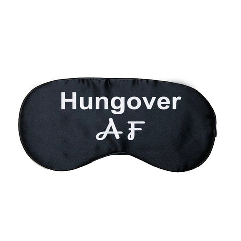 Hungover AF Satin Eye Mask