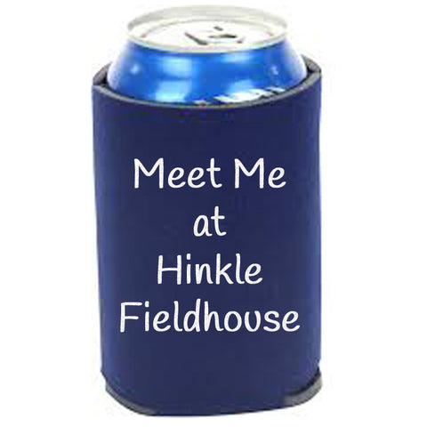 Meet Me At Hinkle Fieldhouse Can Cooler