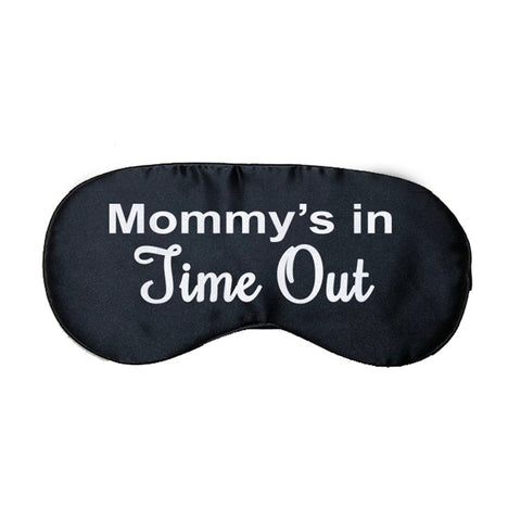 Mommy's In Time Out Satin Eye Mask