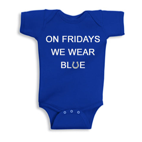 On Fridays We Wear Blue Onesies