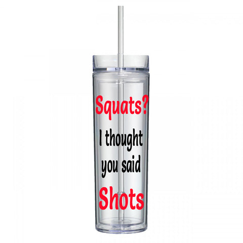 Squats? I Thought You Said Shots Water Bottle