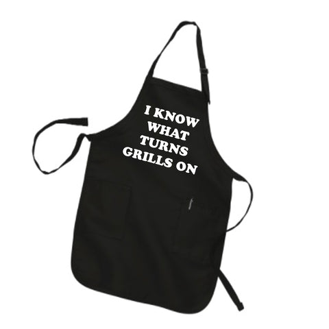 I Know What Turns Grills On Apron