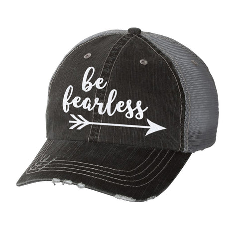 Be Fearless Distressed Ladies Trucker Hat