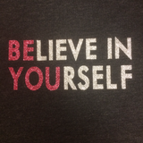 Believe in Yourself Glitter Shirt