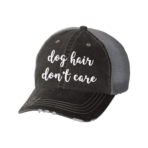 Dog Hair Don't Care Distressed Ladies Trucker Hat