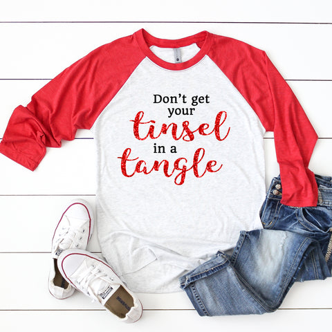 Don't Get Your Tinsel in a Tangle Holiday Raglan