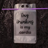 Day Drinking Is My Cardio Drink Pouch