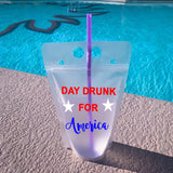 Day Drunk for America Drink Pouch