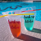 Drink Up Bitches Reusable Drink Pouch