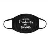 Two Layer Cotton Glitter Spread Kindness Not Germs Face Mask