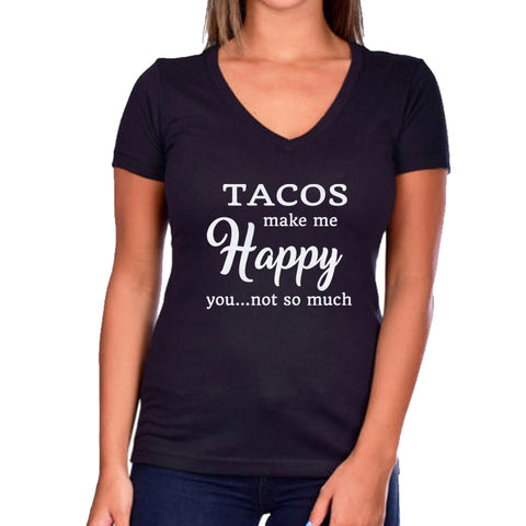 Tacos Make Me Happy...You Not So Much Glitter Ladies Short Sleeve V-Neck Shirt