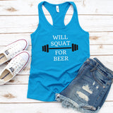 Will Squat for Beer Tank Top