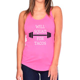 Will Squat for Tacos Tank Top