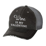 Wine is My Valentine Distressed Ladies Glitter Trucker Hat